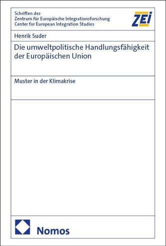 Die umweltpolitische Handlungsfähigkeit der Europäischen Union