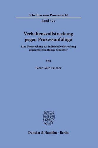 Verhaltensvollstreckung gegen Prozessunfähige