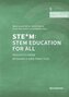 STE*M: STEM Education for All