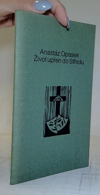 Život upřen do středu