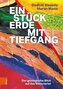 Ein Stück Erde mit Tiefgang
