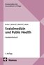 Sozialmedizin und Public Health