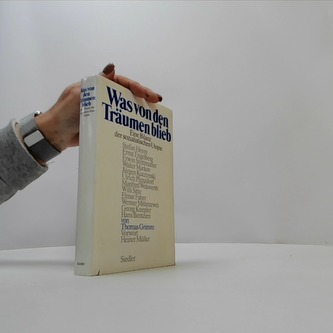 Was von den Träumen blieb