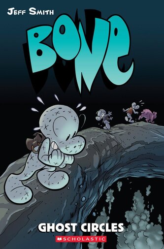 Ghost Circles: A Graphic Novel (Bone #7)
