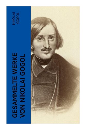 Gesammelte Werke von Nikolai Gogol