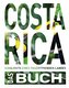 KUNTH Costa Rica. Das Buch