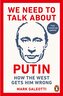 We Need to Talk About Putin