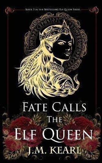 Fate Calls the Elf Queen (The Elf Queen 3)
