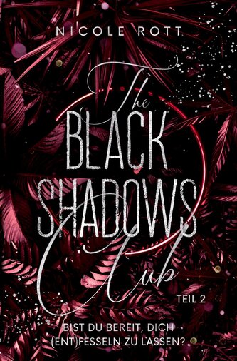 The Black Shadows Club Teil 2 - Brandon & Lilly