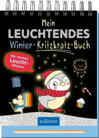 Mein leuchtendes Winter-Kritzkratz-Buch Mein leuchtendes Winter-Kritzkratz-Buch