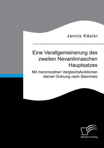 Eine Verallgemeinerung des zweiten Nevanlinnaschen Hauptsatzes. Mit meromorphen Vergleichsfunktionen kleiner Ordnung nach Steinm