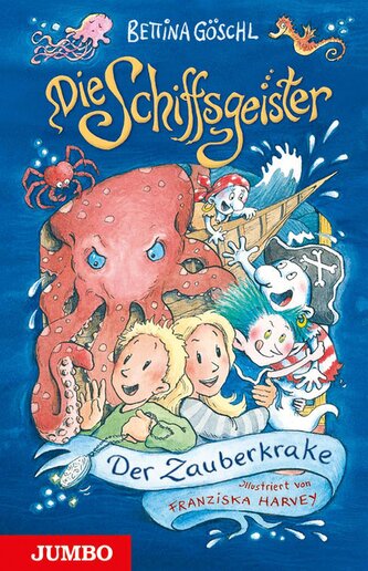 Die Schiffsgeister (Band 2) - Der Zauberkrake