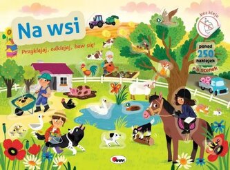 Na wsi. Przyklejaj odklejaj baw się