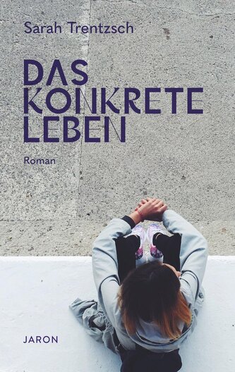 Das konkrete Leben Das konkrete Leben