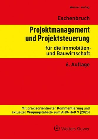 Projektmanagement und Projektsteuerung für die Immobilien- und Bauwirtschaft Projektmanagement und Projektsteuerung für die Immobilien- und Bauwirtschaft