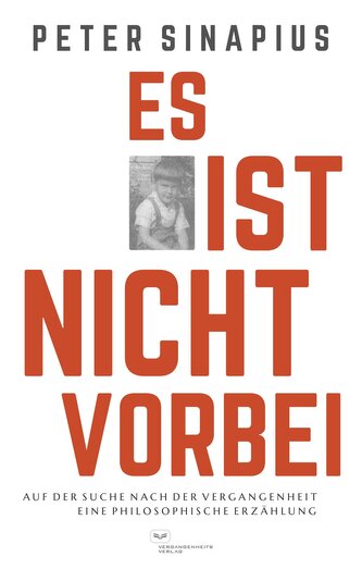 Es ist nicht vorbei: Auf der Suche nach der Vergangenheit