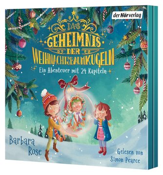 Das Geheimnis der Weihnachtsbaumkugeln - Ein Abenteuer mit 24 Kapiteln, 2 Audio-CD