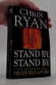 Stand by, stand by