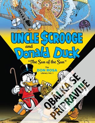 Strýček Skrblík a Kačer Donald - Syn slunce
