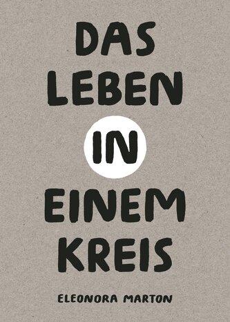 Das Leben in einem Kreis