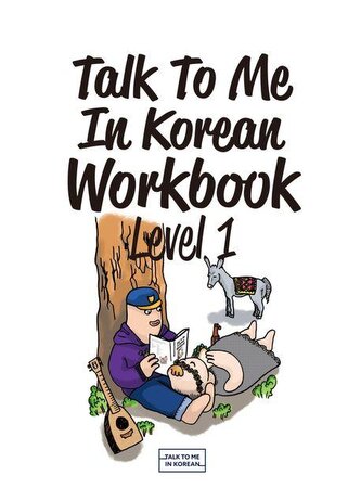 Talk To Me In Korean Workbook - Level 1