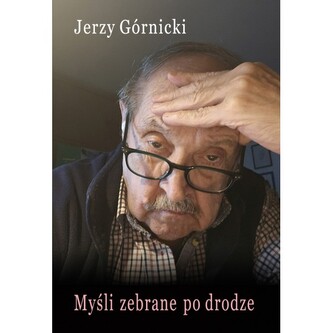 Myśli zebrane po drodze Myśli zebrane po drodze