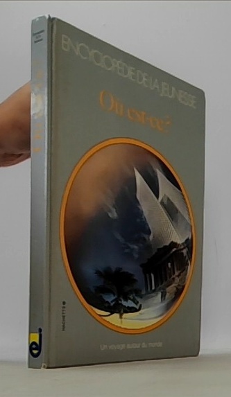 Encyclopédie de la Jaunesse:Oú est-ce?