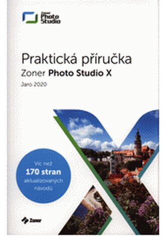 Zoner Photo Studio X praktická příručka - jaro 2020