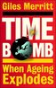 Timebomb. When Ageing Explodes wer. angielska