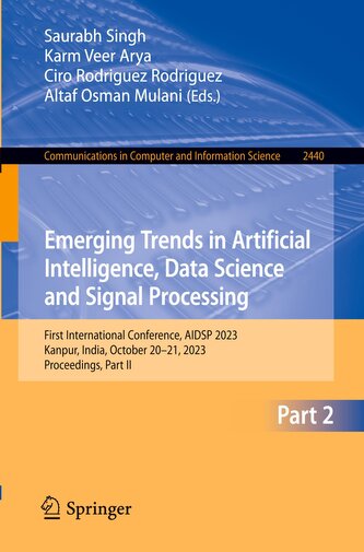 Emerging Trends in Artificial Intelligence, Data Science and Signal Processing