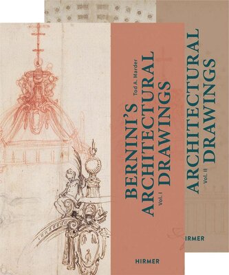 Bernini`s Architectural Drawings - An Extended Edition of Brauer and Wittkower's Catalogue of 1931