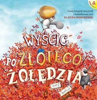 Wyścig po Złotego Żołędzia Wyścig po Złotego Żołędzia