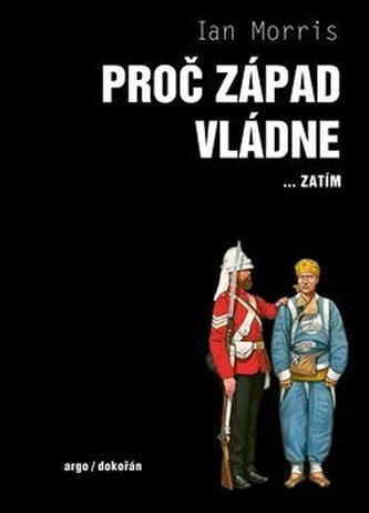 Proč Západ vládne... zatím
