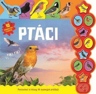 Ptáci - 10 zvukových tlačítek Ptáci - 10 zvukových tlačítek