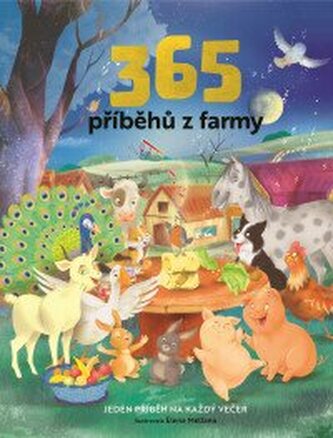 365 příběhů z farmy 365 příběhů z farmy