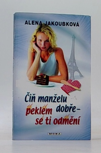 Čiň manželu dobře-peklem se ti odmění Čiň manželu dobře-peklem se ti odmění
