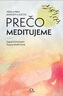 Prečo meditujeme