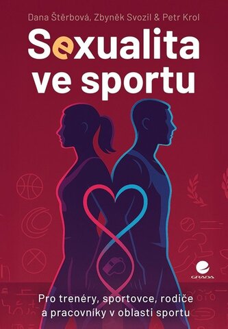 Sexualita ve sportu - Rizika a postupy k vytvoření bezpečného prostředí pro sportovce i trenéry