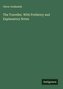 The Traveller. With Prefatory and Explanatory Notes