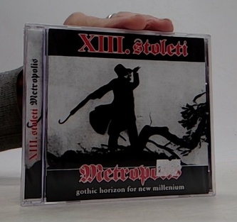 XIII. Století: Metropolis (gothic horizon for new millenium) - C
