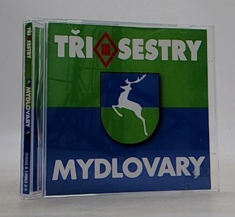 Tři sestry: Mydlovary (CD)