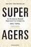 Super Agers