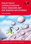 Dialectische Gedragstherapie Voor Jongeren Met Een Borderlinestoornis