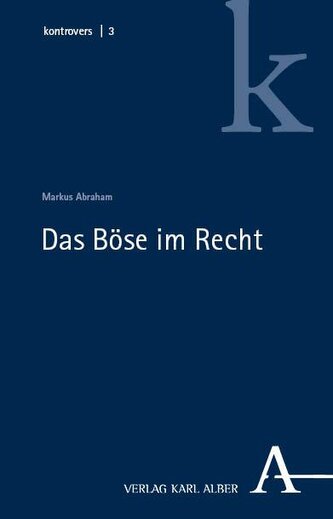 Das Böse im Recht