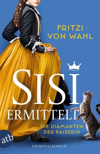 Sisi ermittelt - Die Diamanten der Kaiserin