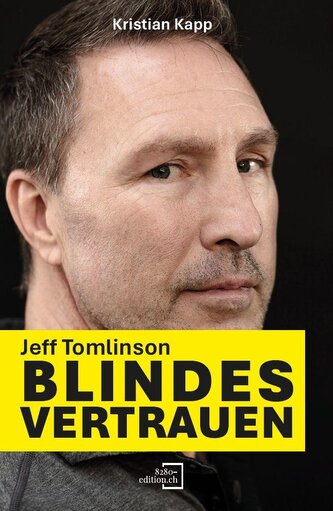 Jeff Tomlinson - Blindes Vertrauen