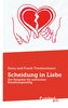 Scheidung in Liebe