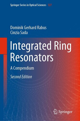 Integrated Ring Resonators Integrated Ring Resonators