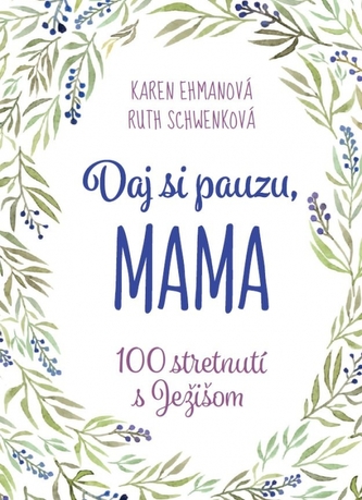 Daj si pauzu, mama Daj si pauzu, mama