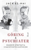 Göring a psychiater - Osudové stretnutia s nacistickým zločincom